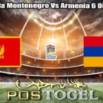 Prediksi Bola Montenegro Vs Armenia 6 Oktober 2026